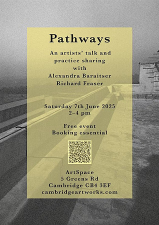 Pathways_Richard Fraser_Alexandra Baraitser_Artists Talk